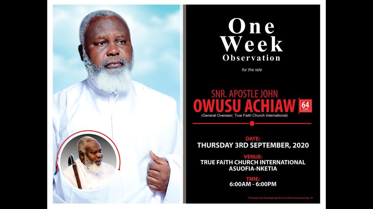 Snr Apostle John Owusu Achiaw (One Week Part Two)