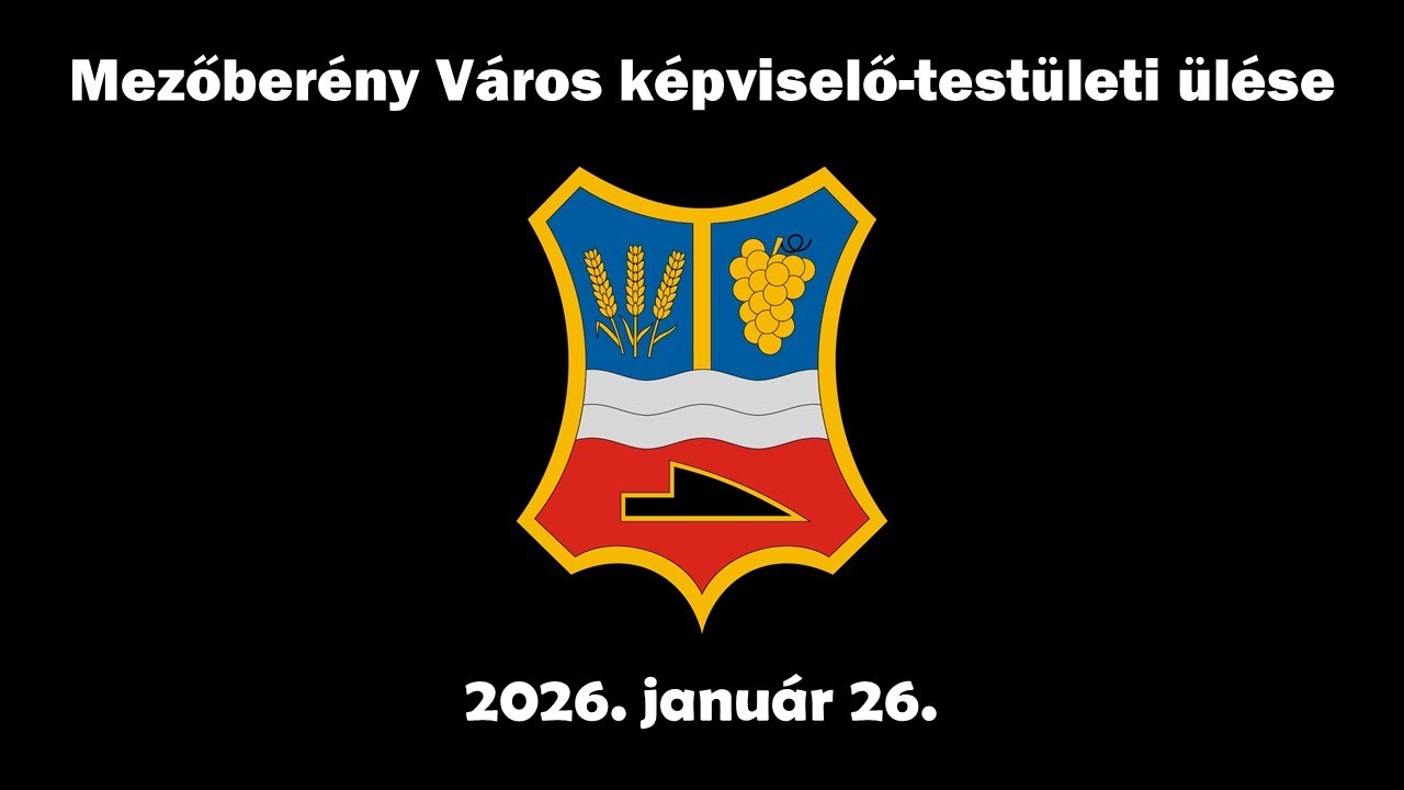 Mezőberény Város Képviselő-testületi ülése - 2026.01.26.