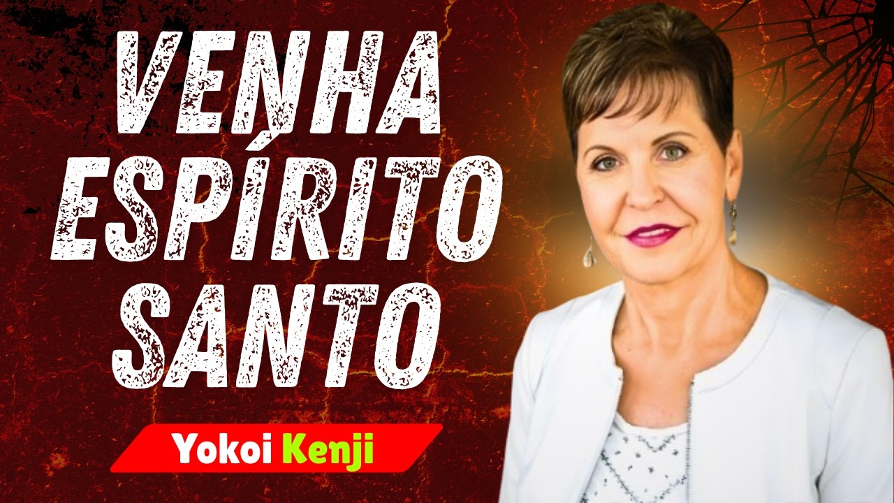 Venha Espírito Santo 🙏 Joyce Meyer  Mensagem Poderosa que Vai Transformar Sua Vida