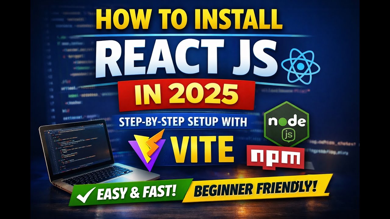 How to Install React JS in 2025 | Step-by-Step React Setup with Vite