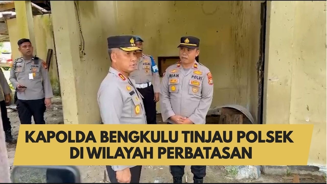KAPOLDA BENGKULU TINJAU POLSEK DI WILAYAH PERBATASAN
