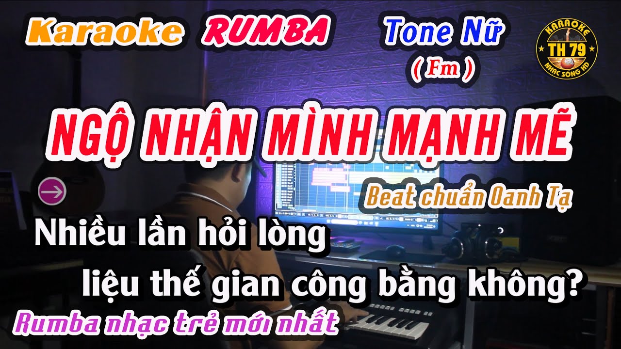 Ngộ Nhận Mình Mạnh Mẽ Karaoke Rumba Tone Nữ | Beat Chuẩn Oanh Tạ | Hát Karaoke 79