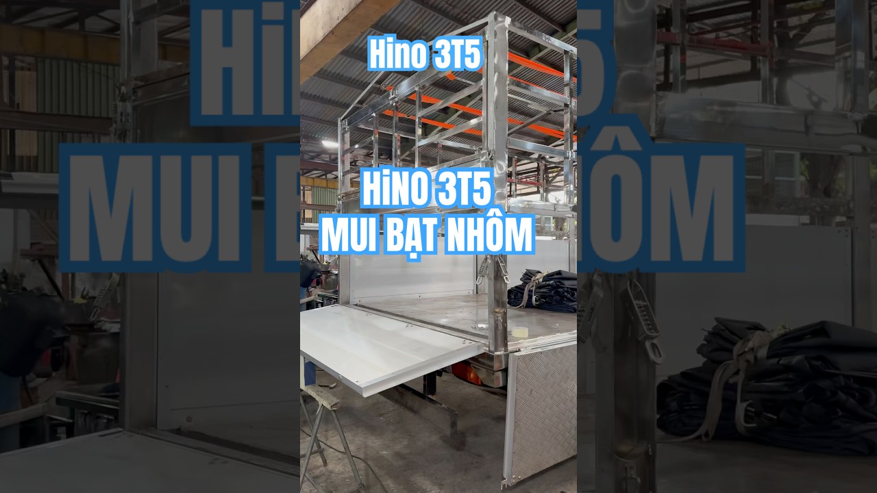 Hino 3T5 Th&ugrave;ng Mui Bạt Nh&ocirc;m Nh&ocirc;m Inox 304 #hinotv #hinoeuro5 #hino3t5