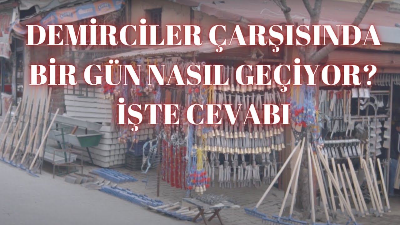 Vezirköprü Demirciler Çarşısı'nda Bir Gün Geçirmek