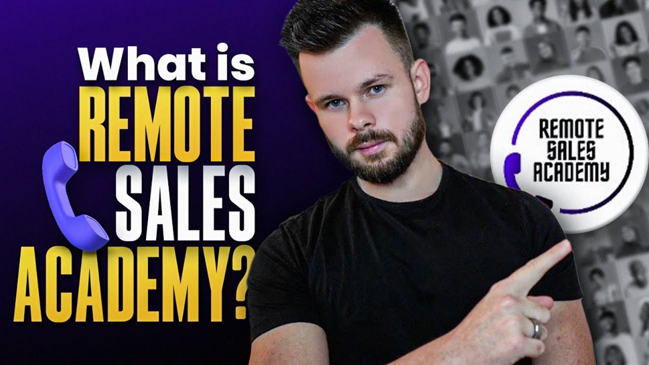 What Is The Remote Sales Academy?