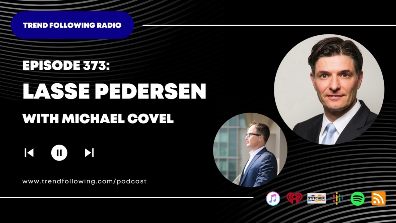 Ep. 373: Lasse Pedersen Interview with Michael Covel on Trend Following Radio