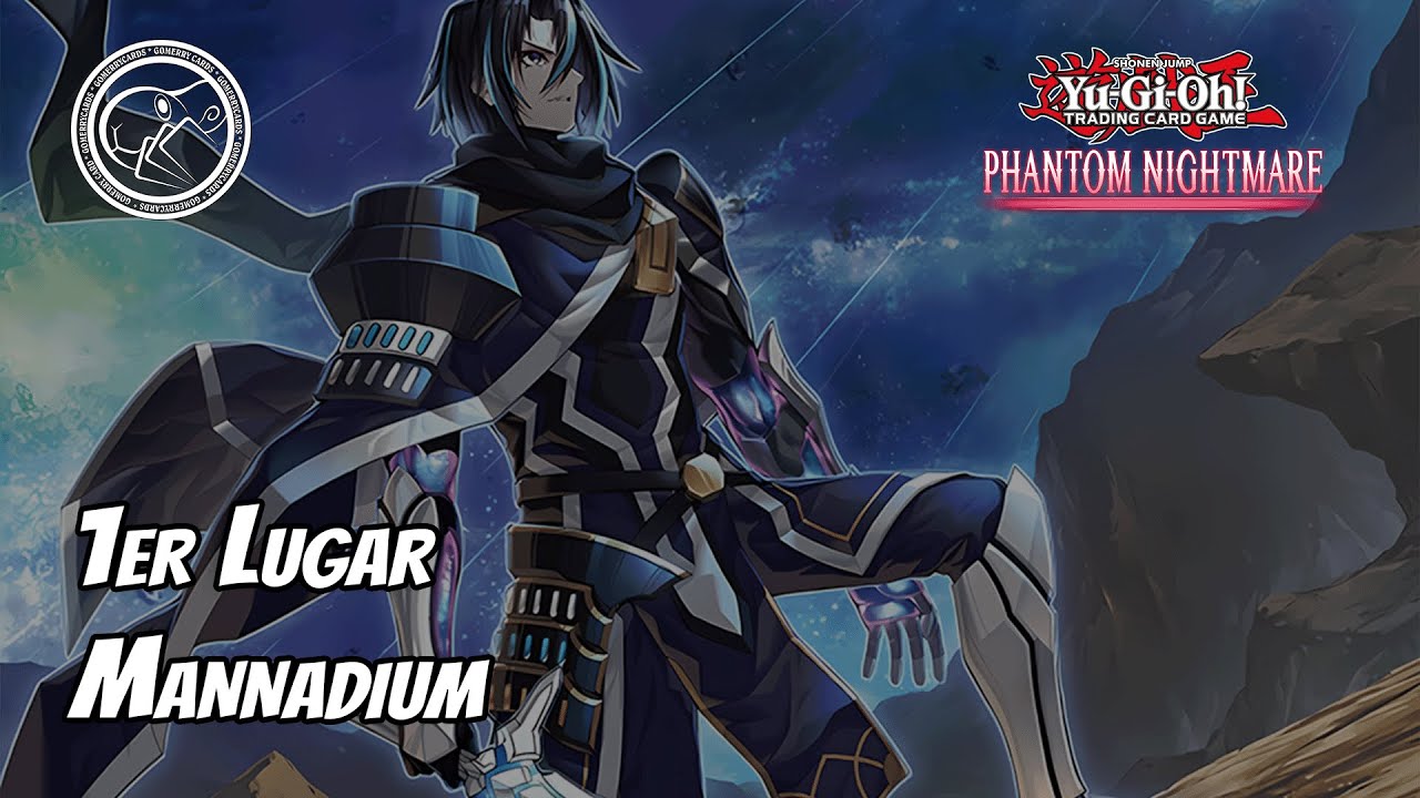 Mannadium Deck Profile! - Andrés Herrera - 1er Lugar Phantom Nightmare Premiere!