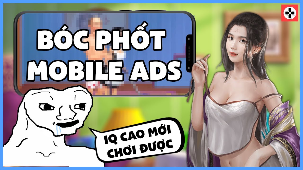Bóc Phốt QUẢNG CÁO game Mobiles | Siêu LỪA siêu NHẢM
