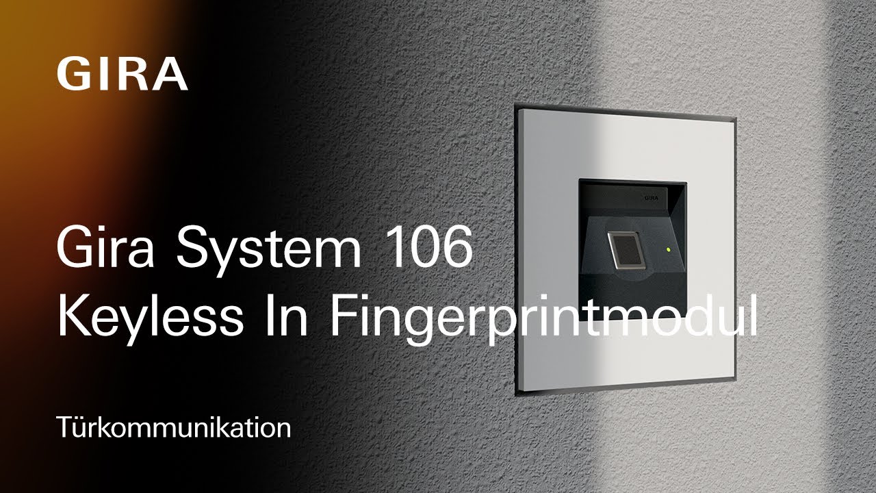 Gira System 106 Keyless In Fingerprintmodul - Türen öffnen ohne Schlüssel.