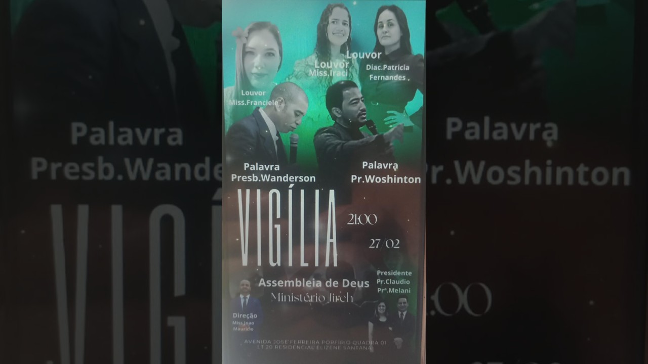 Vigília! Assembléia de Deus 