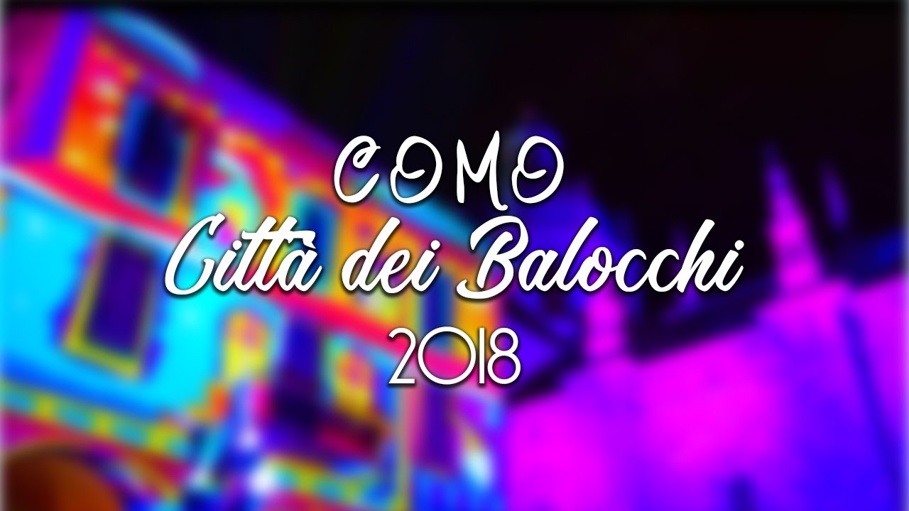 Como - Città dei Balocchi 2018
