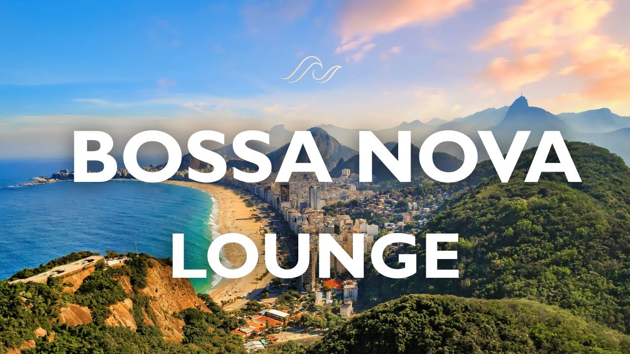 The Bossa Nova Lounge | New Bossa Nova with soft strings - for positive motivation and relaxation