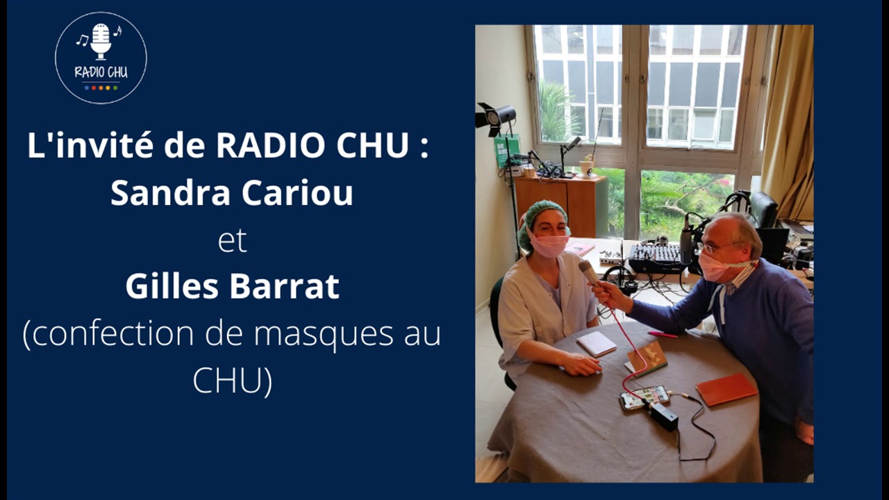 L'invité de Radio CHU : Sandra Cariou et Gilles Barrat (confection de masques au CHU)