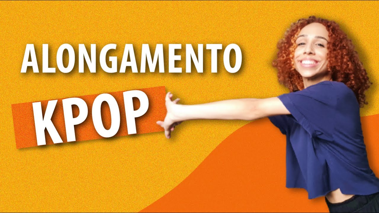 Alongamento com KPOP 🌟 ITZY, Red Velvet, BTS