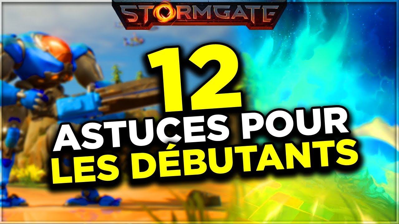 Stormgate - 12 ASTUCES POUR DÉBUTANTS (BETA)