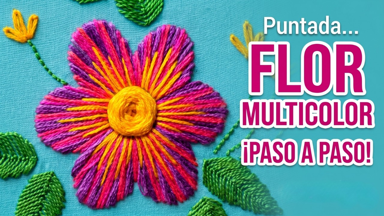 Hand Embroidery: Multicolor Satin Stitch | Bordados a Mano: Punto Relleno Multicolor | Artesd'Olga