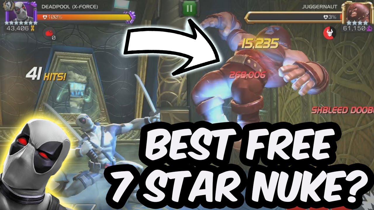 Best Free 7 Star Nuke? Deadpool (X-Force) HAS SOME SERIOUS DAMAGE!!!! - Marvel Contest of Champions