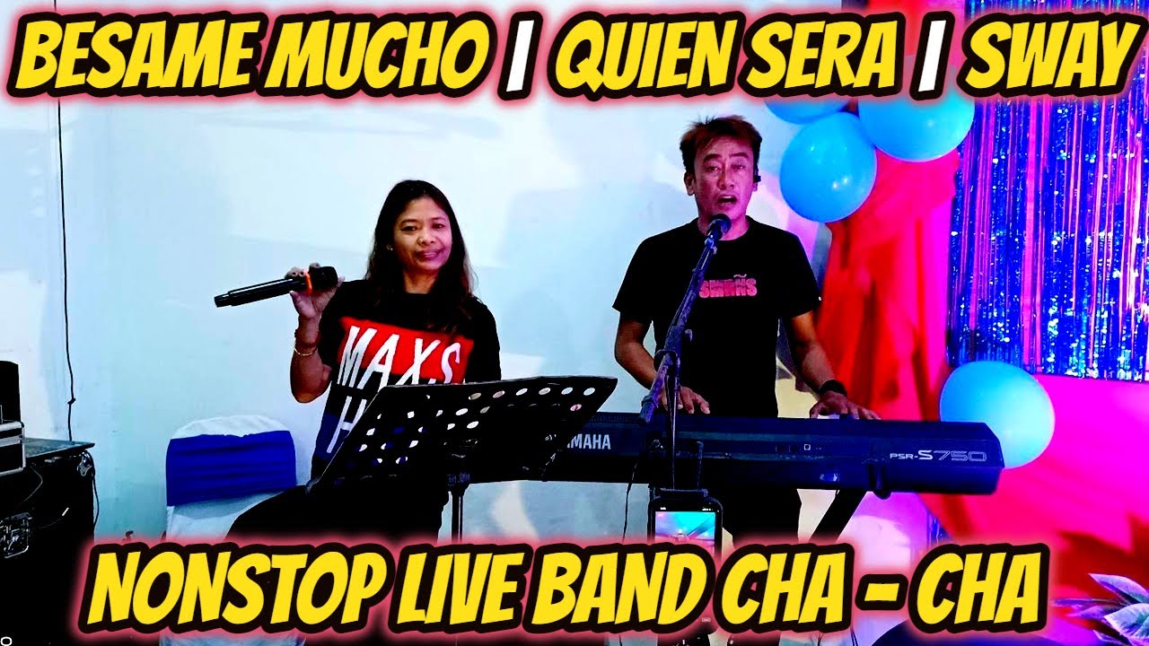 BESAME MUCHO | QUIEN SERA | SWAY | NONSTOP LIVE BAND CHA - CHA | ARLIN & ROMEL FT. ZALDY MINI SOUND