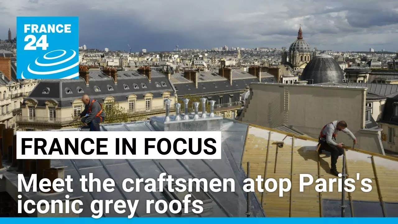 The rooftops of Paris with the zinc craftsmen of the sky • FRANCE 24 English