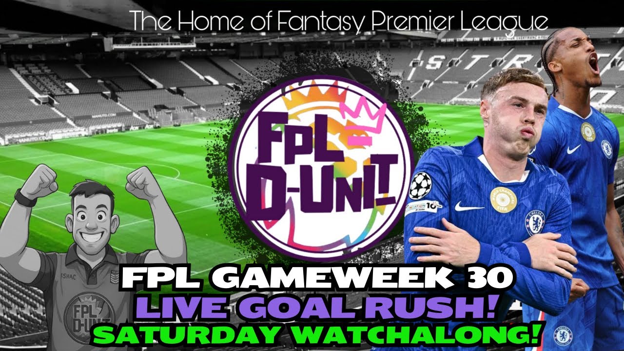 FPL GW30 ICE COLD PALMER🙏🐐🎲⭐| GOAL RUSH WATCH ALONG🚨 EVERY GOAL 💥| Fantasy Premier League Tips 25/26