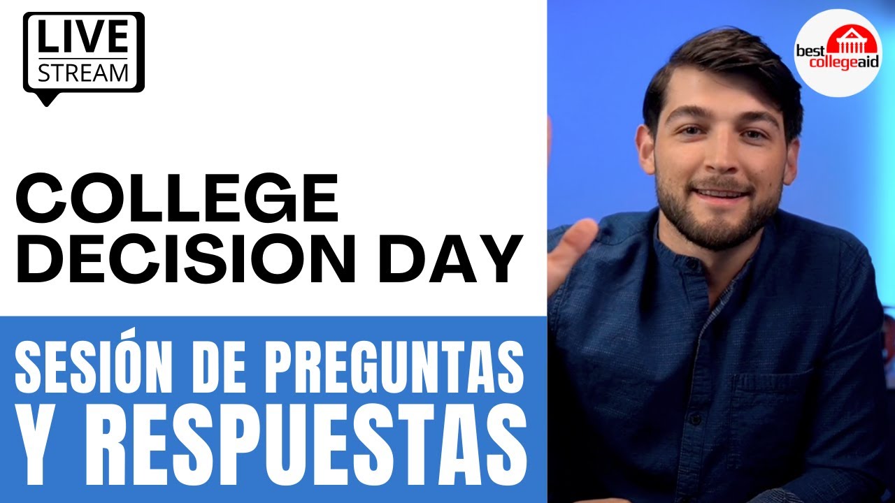College Decision Day | Sesión de preguntas y respuestas