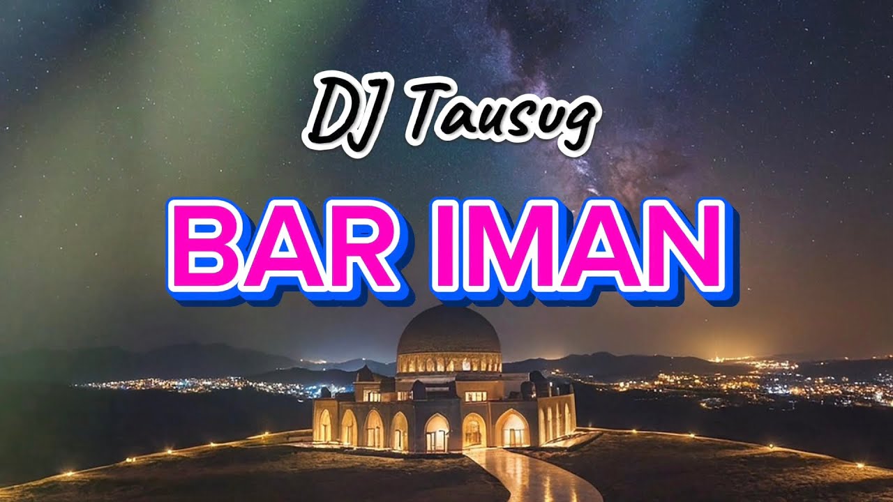 Dj Tausug - Bar Iman