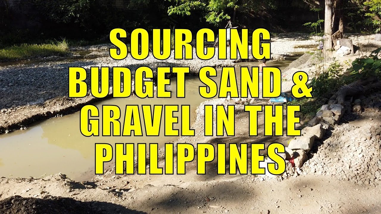 Sourcing Budget Sand & Gravel In The Philippines.