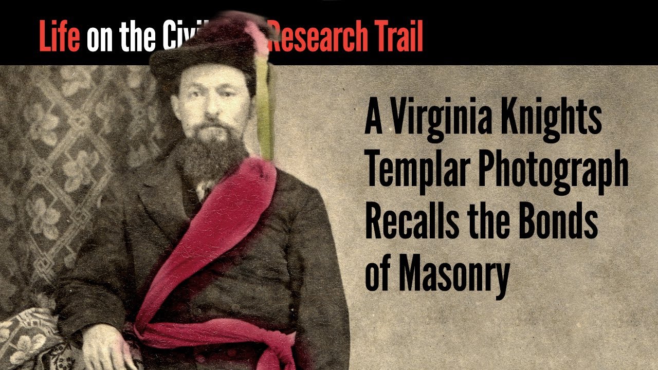 A Virginia Knights Templar Photograph Recalls the Bonds of Masonry