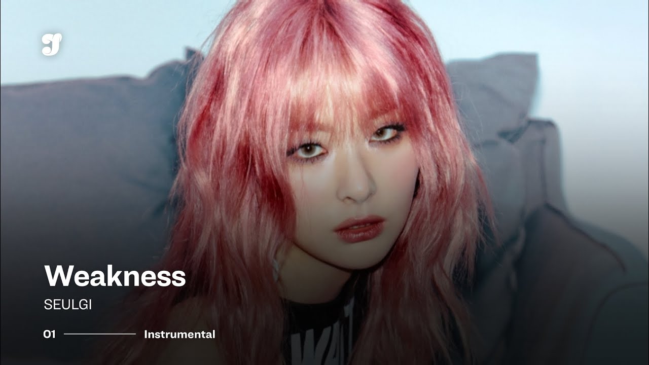 SEULGI – Weakness | Instrumental