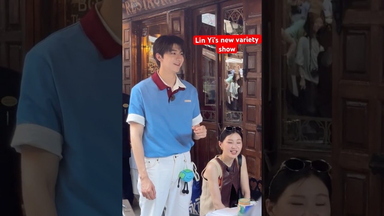 Lin Yi and his new variety show #linyi