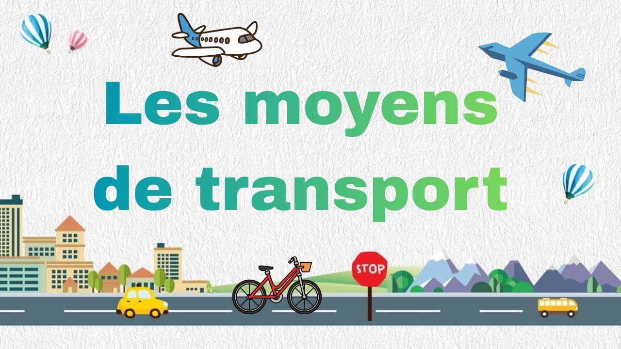 Les moyens de transport - وسائل النقل