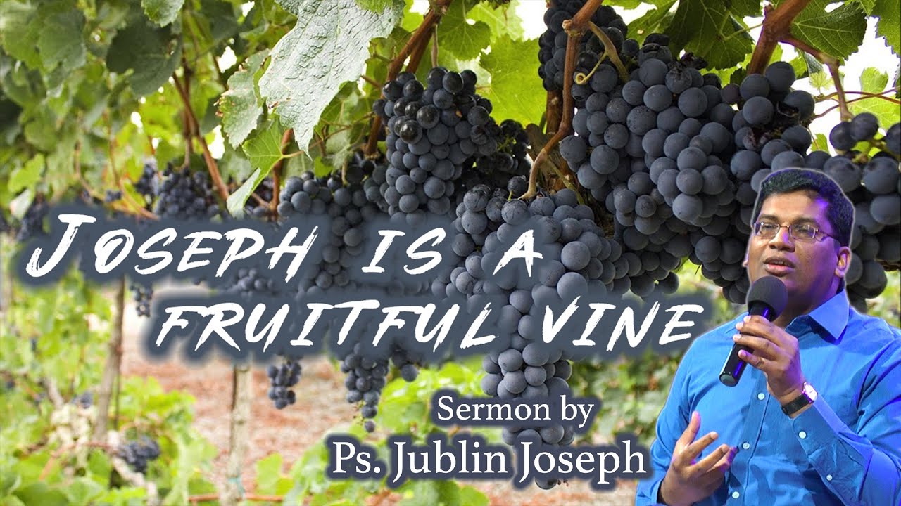 Joseph is a Fruitful Vine - 1 | Ps.Jublin Joseph | Hallelujah Tower | September 2020