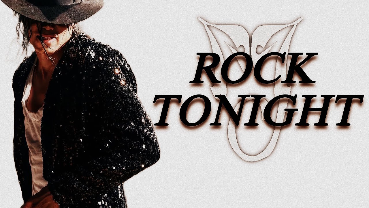 Michael Jackson - Rock Tonight (Oficial Video / lyrics (AI) 2026) | LMJHD @MJJVariousChannel 