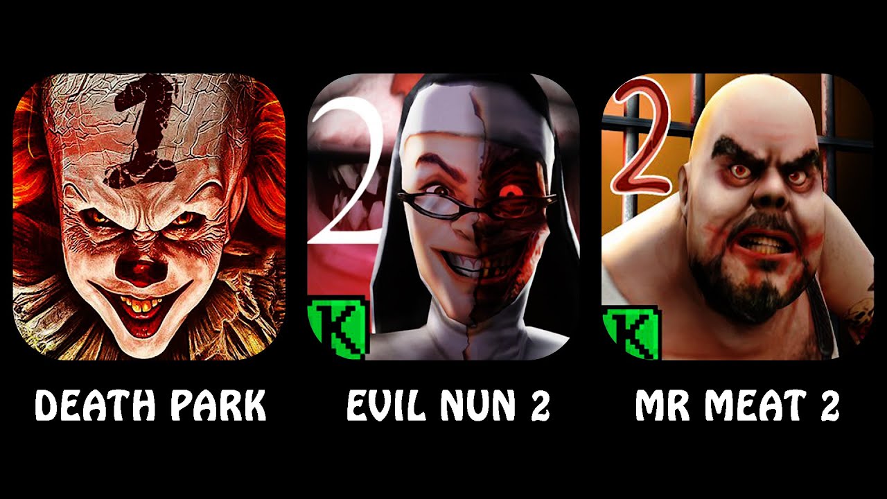 Death Park,Evil Nun 2,Mr Meat 2