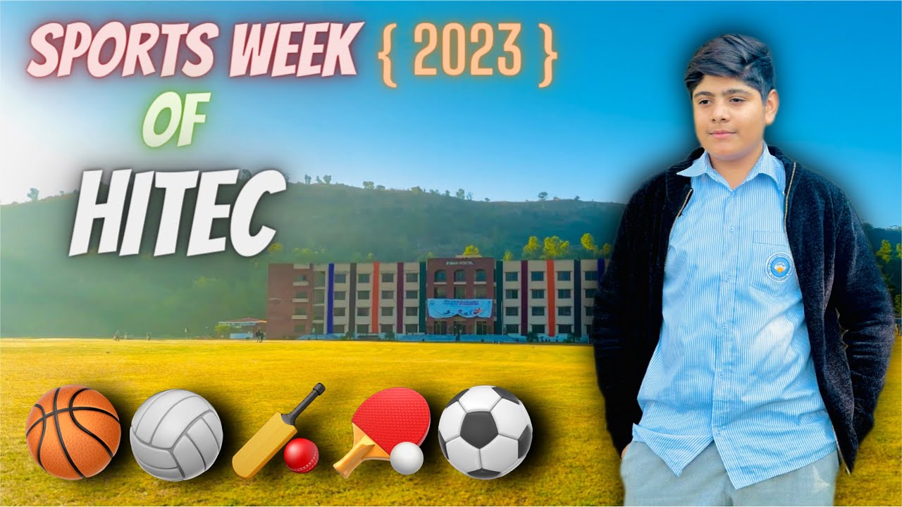 Sports Week(2023) Of Hitec😍| Dani Vlogs