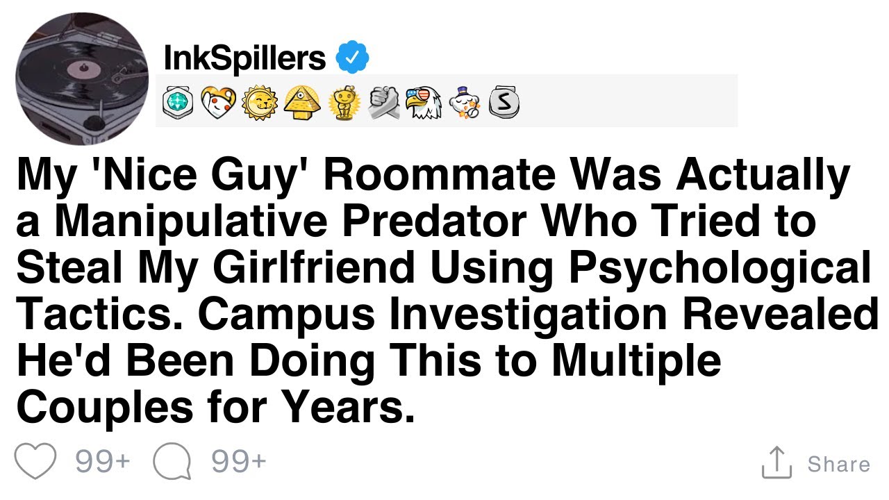 My 'Nice Guy' Roommate Was Actually a Manipulative Predator Who Tried to Steal My Girlfriend Using..