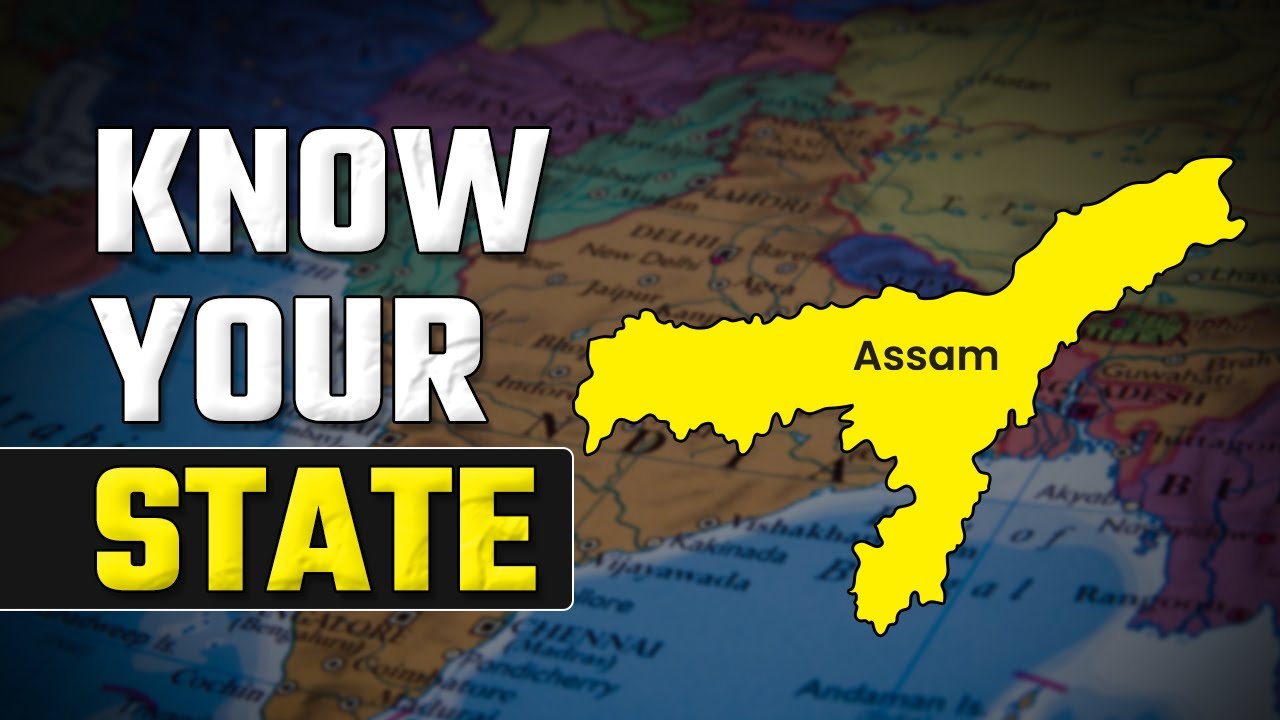 Know Your State - Assam | Amazing Facts About Assam🗺️| Land of Blue Hills & Red River #statesofindia