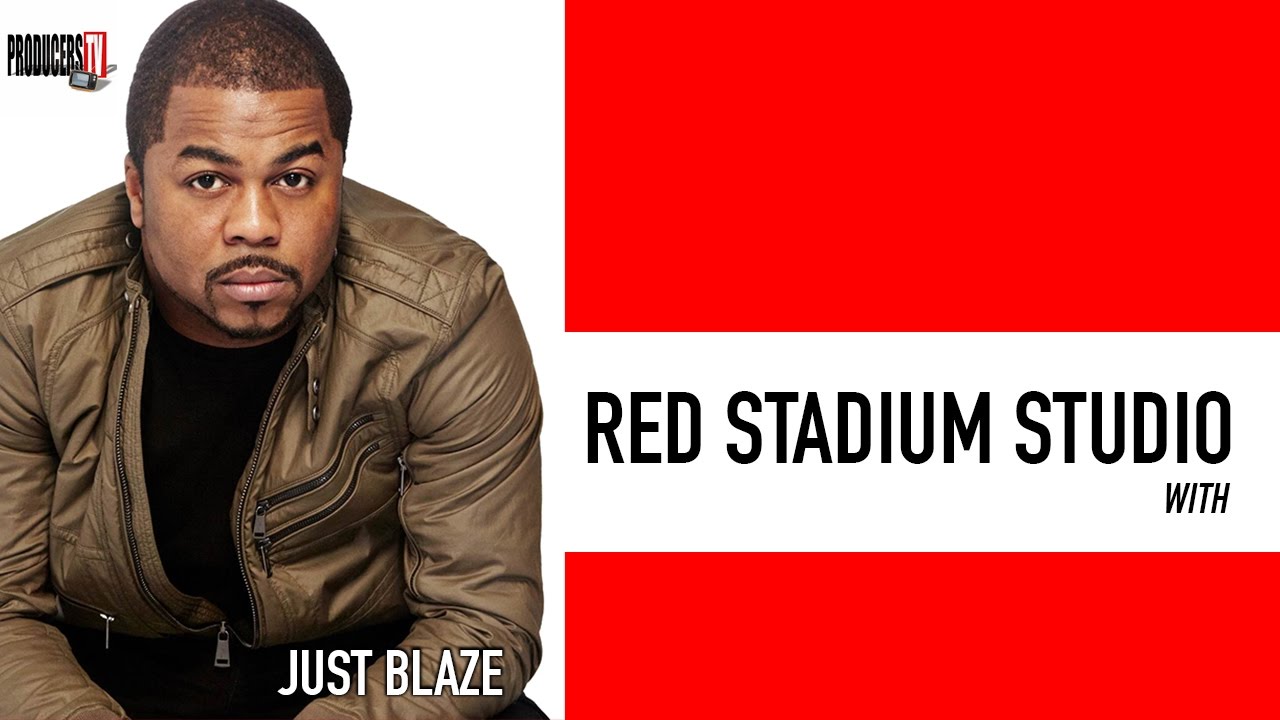 Just Blaze presents RED STADIUM Studio [Full] [PRODUCERSTV]