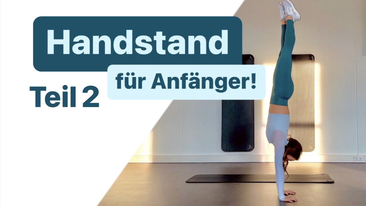 Handstand Teil 2 für Anfänger