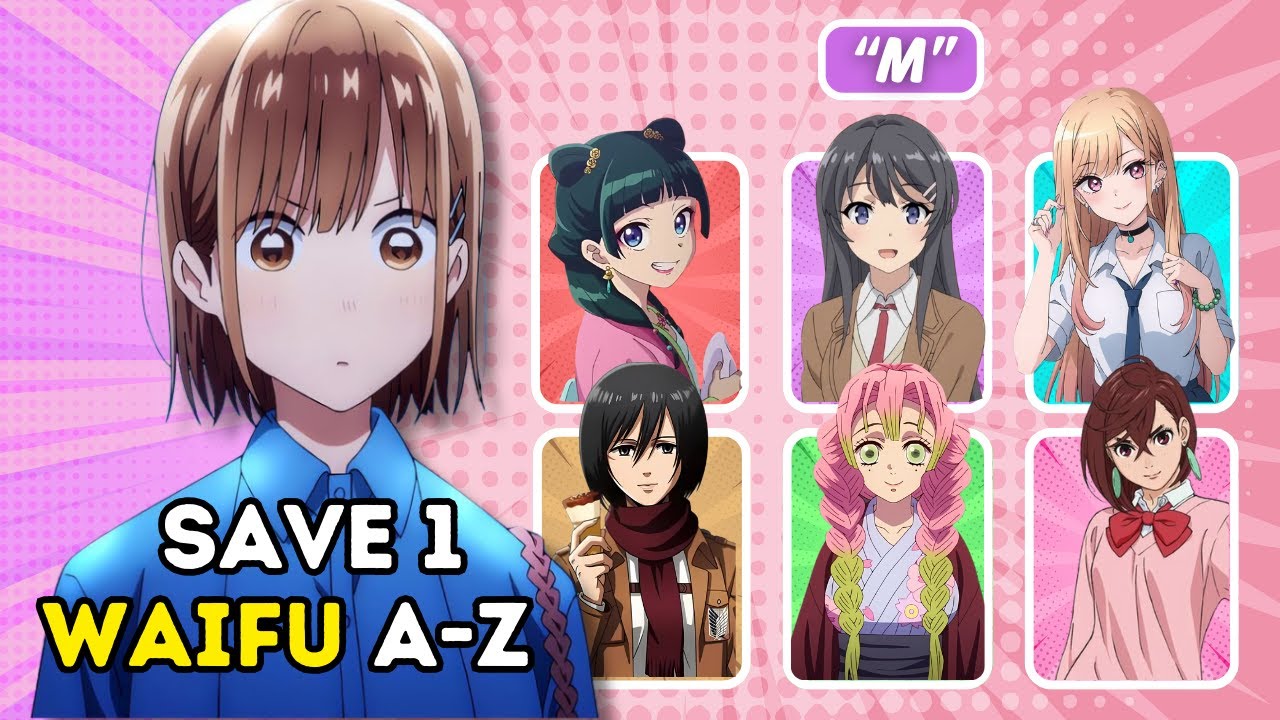 Save 1 ANIME WAIFUS for each LETTER 🤯🔥 | A-Z Quiz Challenge!