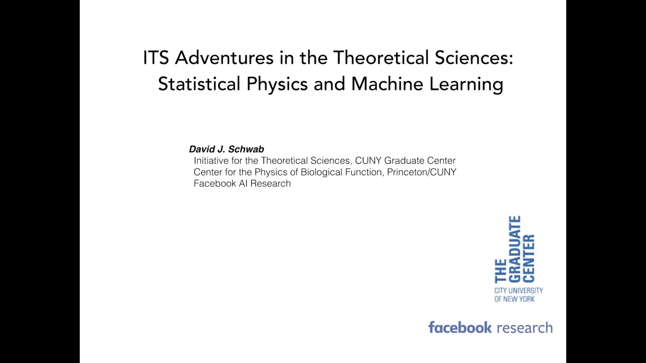 Part 1: Statistical physics and machine learning with David J. Schwab