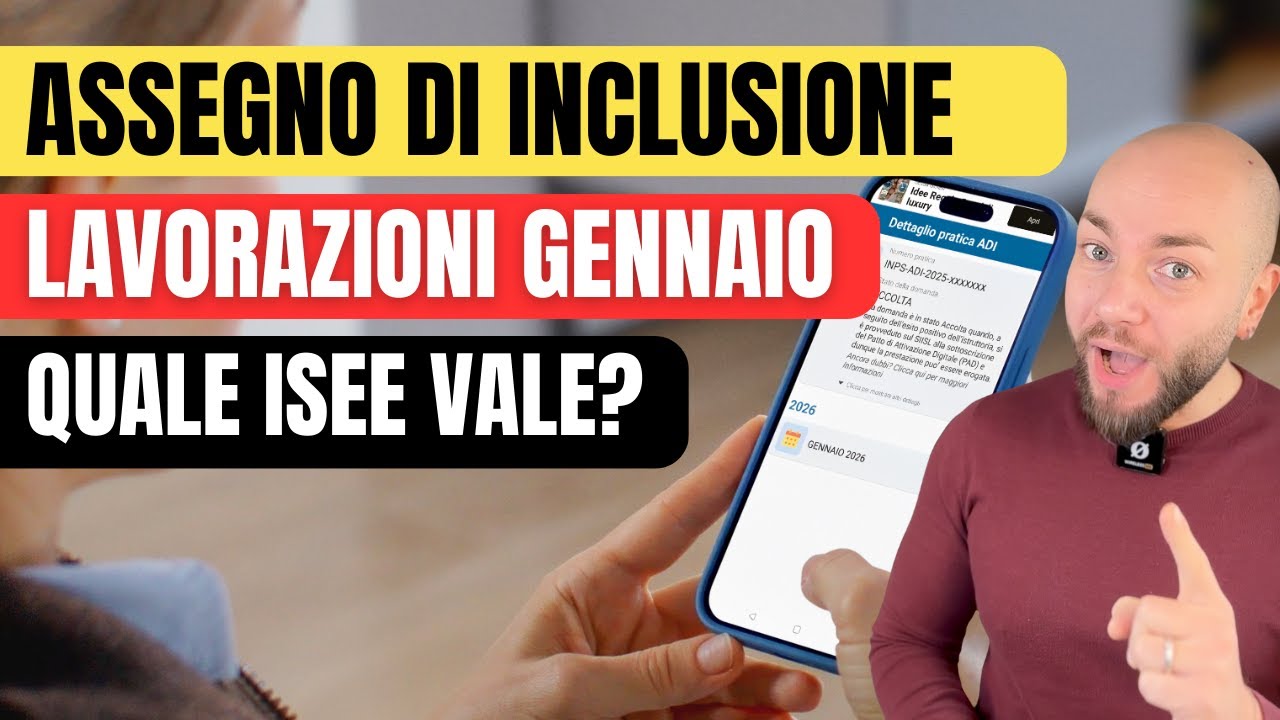 Lavorazioni Assegno di inclusione Gennaio 2026: ecco chi la sta ricevendo!