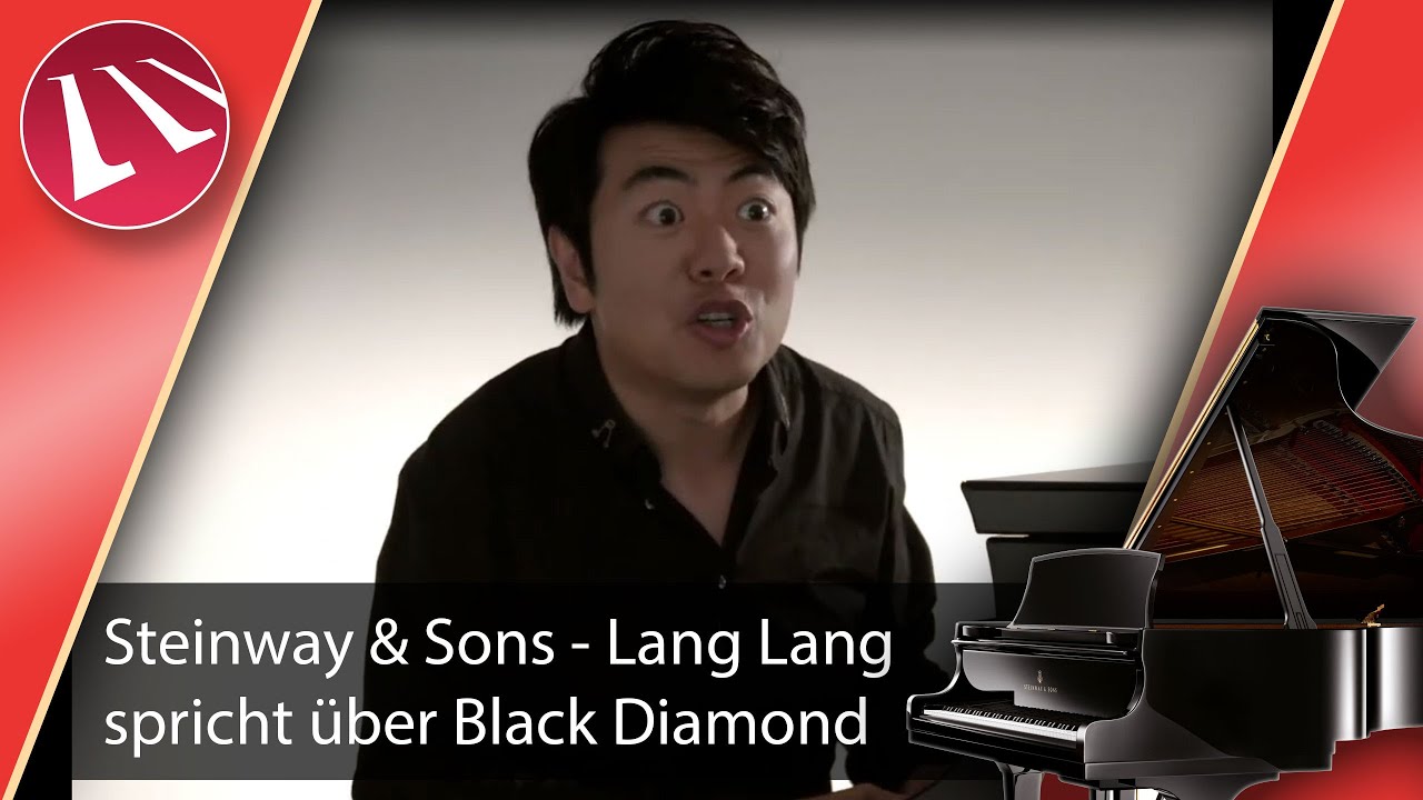 Steinway & Sons - Lang Lang spricht &uuml;ber die Black Diamond Edition