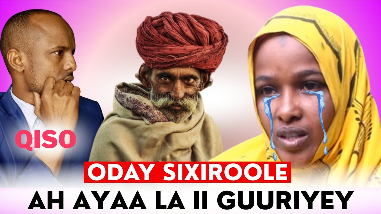 Qisada Gabadh Reer Burco ah Oo aabaheed khasab ugu guuriyey nin sixiroole Qiso Xanuun Badan😭