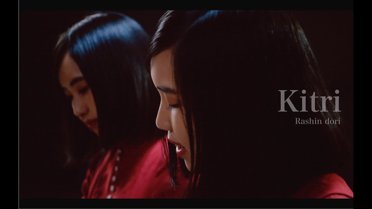 Kitri - キトリ-「羅針鳥」 Rashin dori  Music Video [official]
