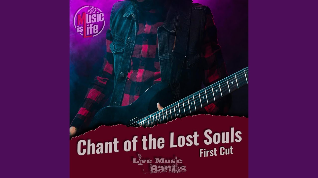 Chants of the lost Souls