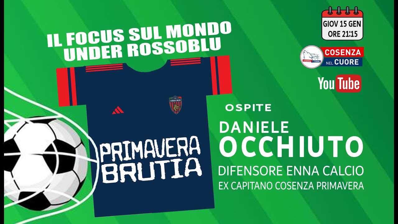 PRIMAVERA BRUTIA #65 IN DIRETTA GIOV 15 GENNAIO ORE 21, CON DANIELE OCCHIUTO EX CAPITANO COSENZA