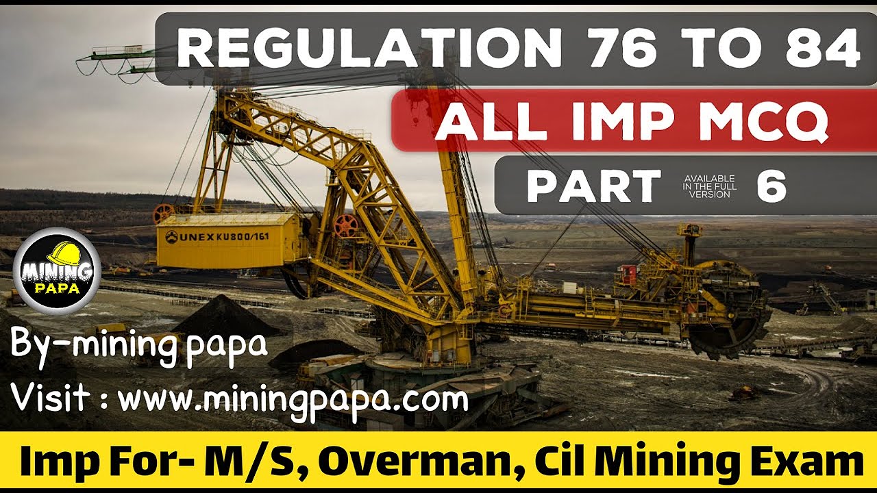 Part 6 Coal Mine Regulation 76 to 84 MCQ's All IMP questions for mining Exams in Hindi