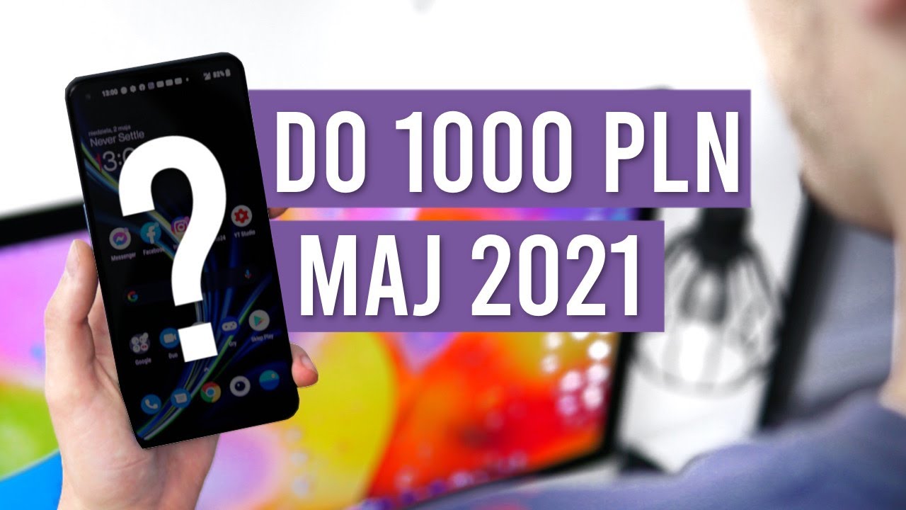 Jaki telefon do 1000 zł 2021? (RANKING Maj) - TOP smartfony - Mobileo [PL]