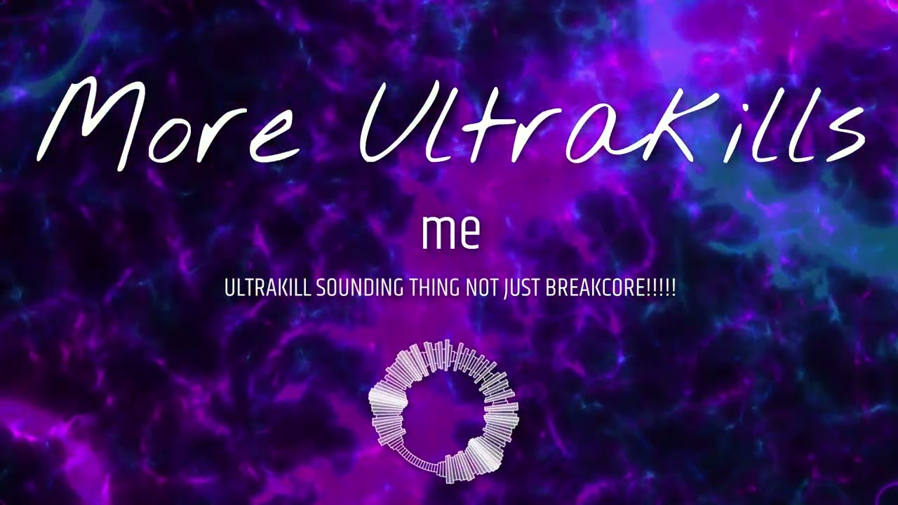 IM GOING TO ULTRAKILL YOU IF YOU DONT WATCH THIS!